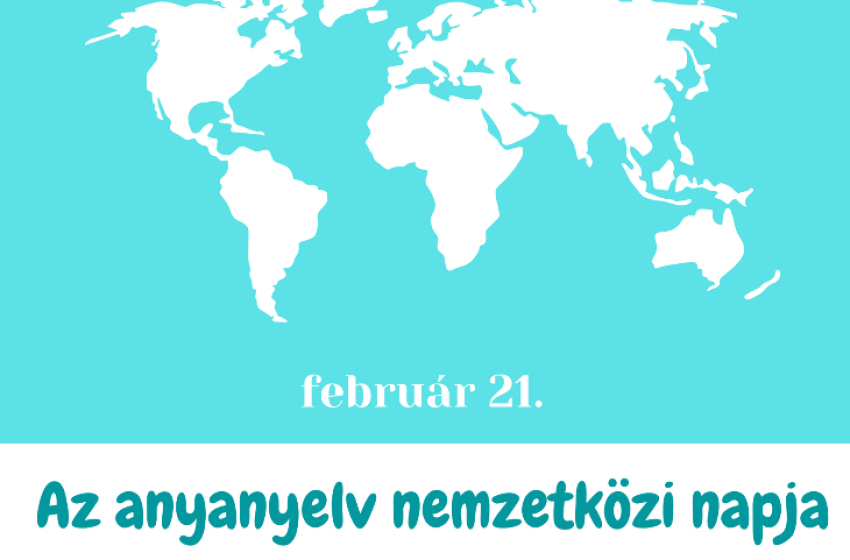 Az Anyanyelv nemzetközi napja – szeretni és álmodni a saját nyelvén tud igazán az ember