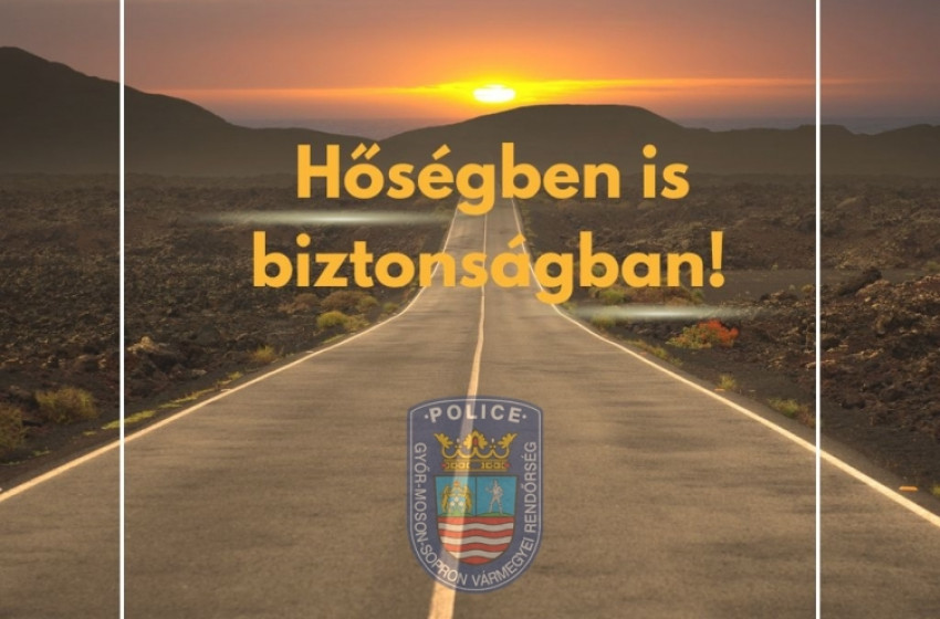 Forró napok az utakon