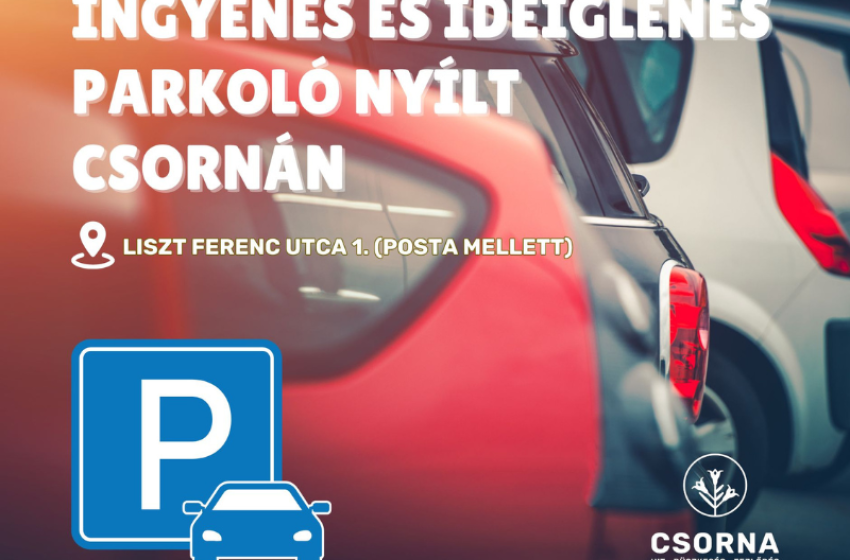 Ingyenes és ideiglenes parkolóudvar nyílt a Posta mögött