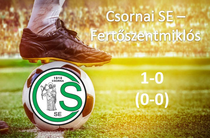 Csorna egy góllal verte Fertőszentmiklóst