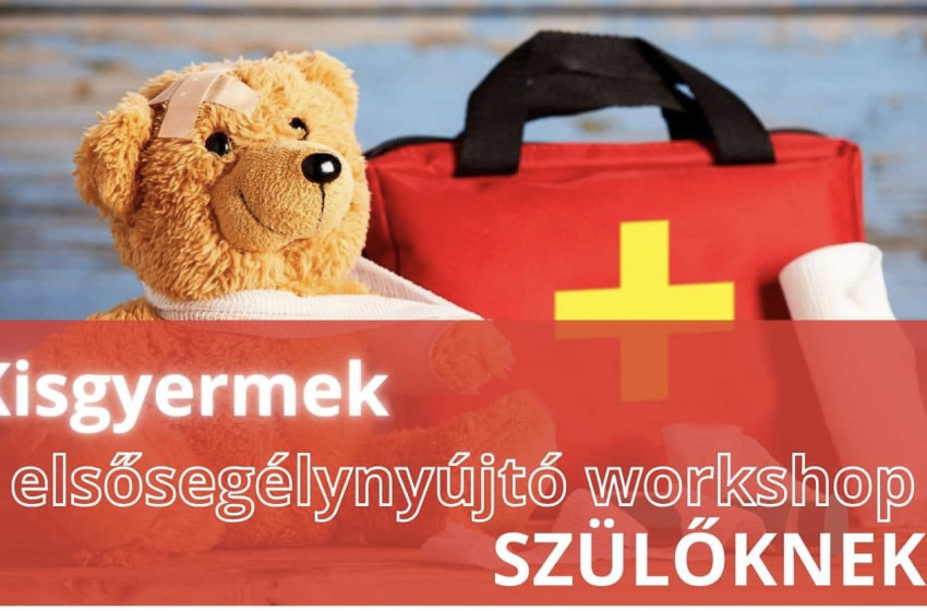Ingyenes elsősegélynyújtó workshop kisgyermekes szülőknek Farádon