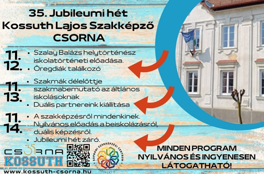 35. Jubileumi hét a Csornai Kossuth Lajos Szakképzőben