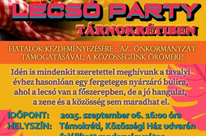Nyárzáró lecsóparti Tárnokrétiben