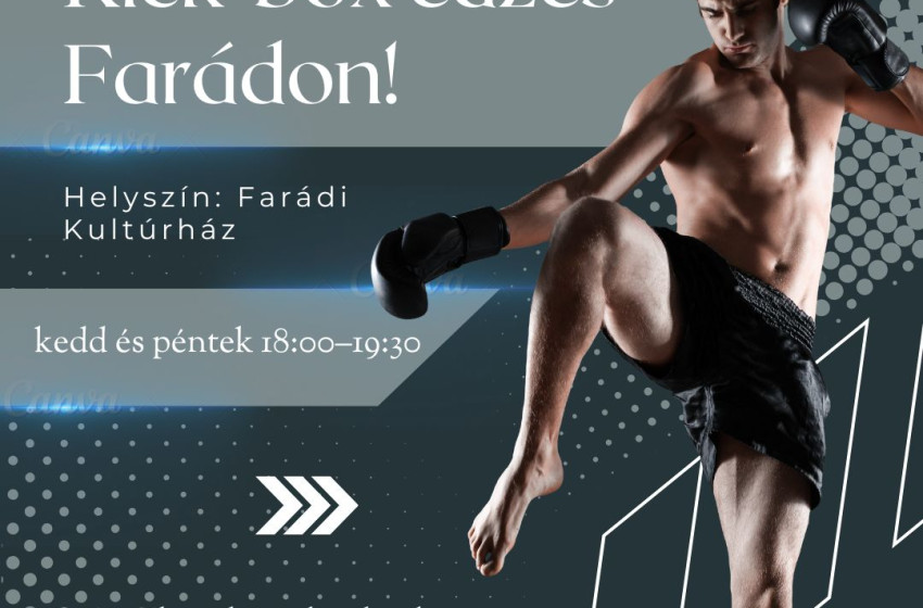 Kick-box edzések indulnak Farádon