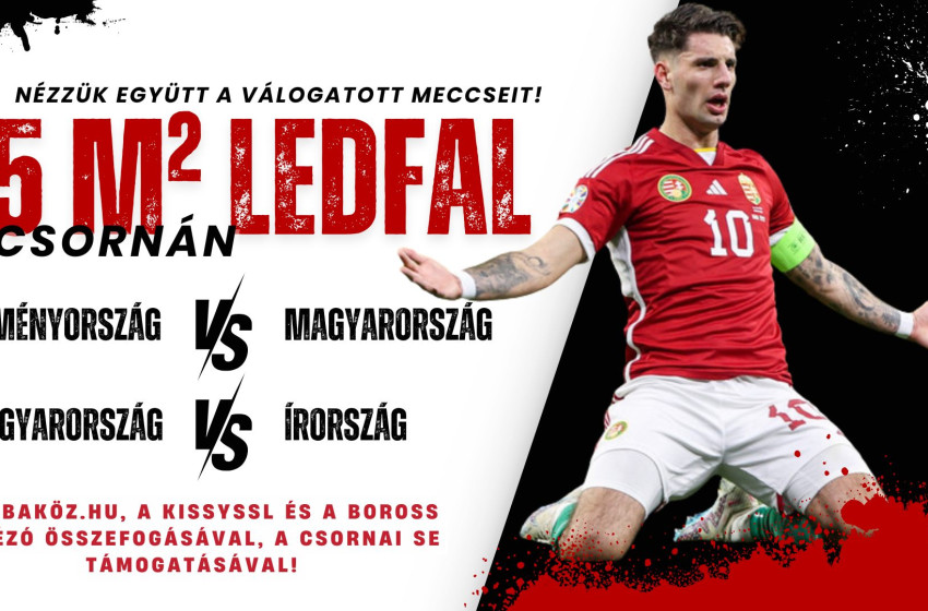 Közös szurkolás a magyar válogatottnak óriás kivetítőn Csornán
