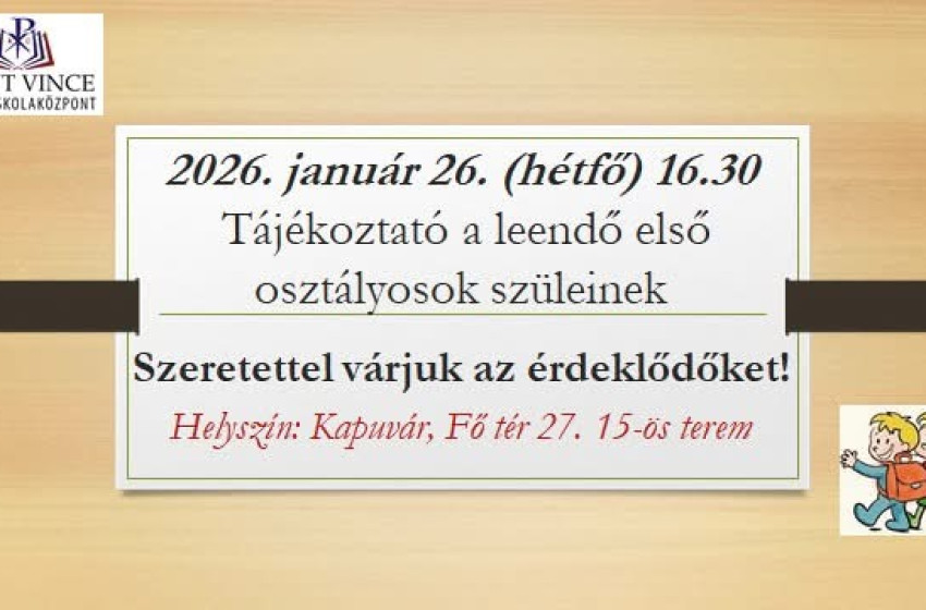 Tájékoztató a leendő elsősök szüleinek a Páli Szent Vince iskolaközpontban 