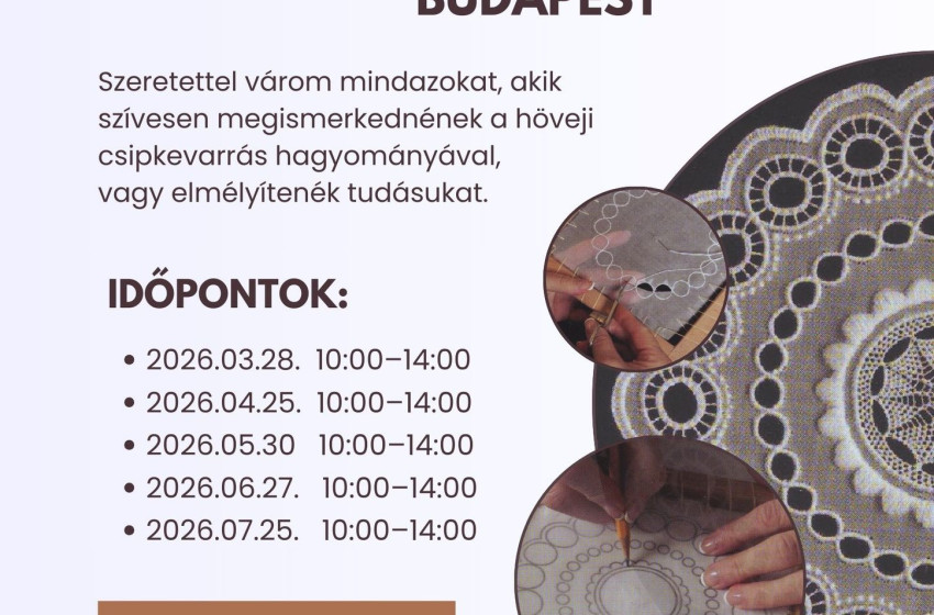 Höveji csipkevarró tanfolyam indul Budapesten