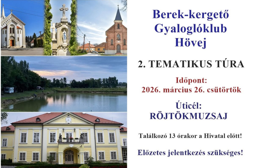 Tematikus túrára hív a höveji Berek-kergető Gyaloglóklub
