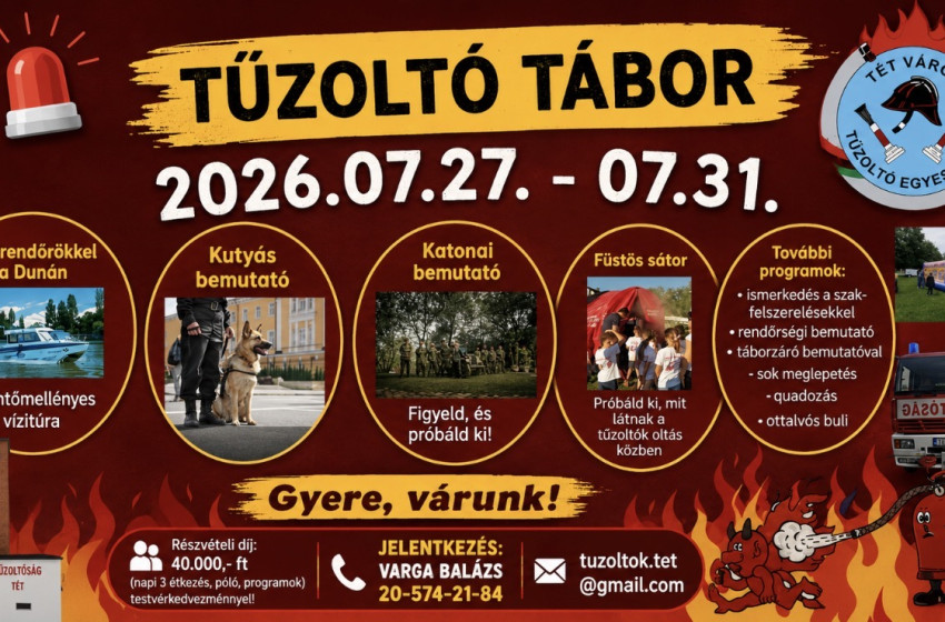 Még lehet jelentkezni a téti tűzoltótáborba