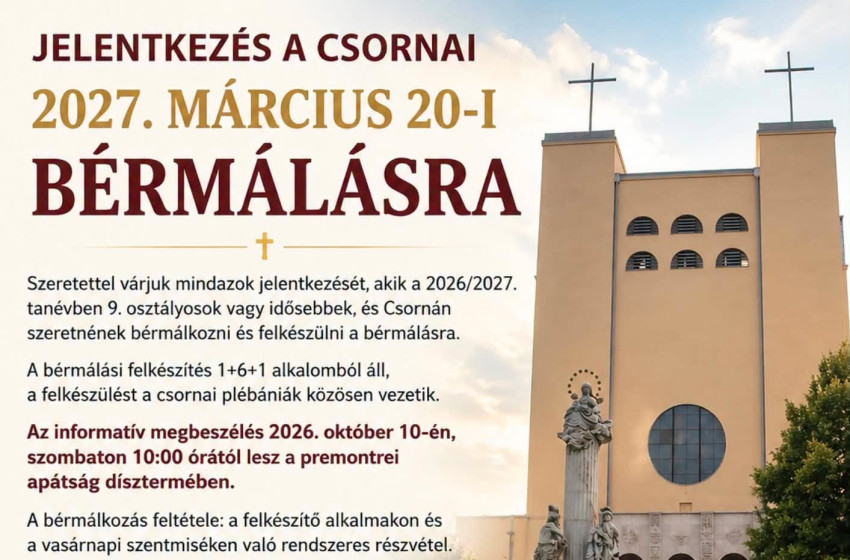 Jelentkezés indul a 2027-es csornai bérmálásra