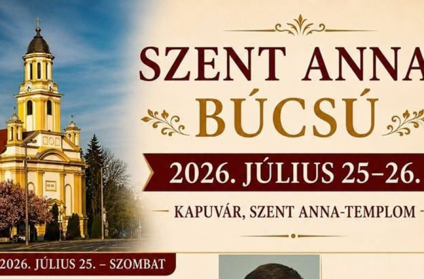 Szent Anna-búcsúra várják a híveket Kapuváron