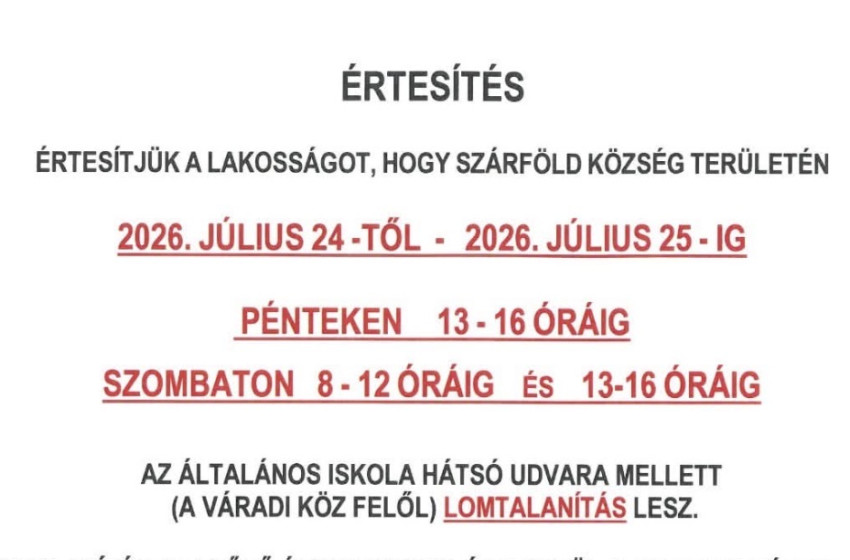 Lomtalanítás lesz Szárföldön július 24-én és 25-én