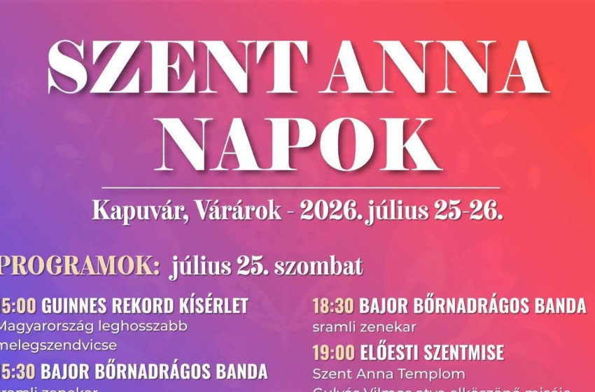 Szent Anna Napok 2026 – Színes programokkal ünnepel Kapuvár