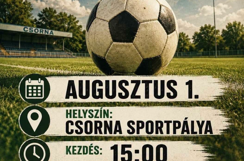 I. Rasztovich Gyula Öregfiúk Emléktorna Csornán